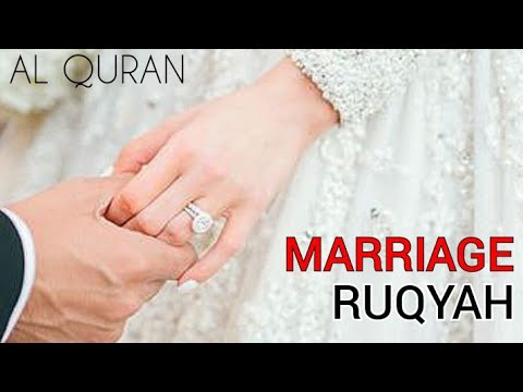 RUQYAH FOR MARRIAGE SOON / MARRIAGE BLOCKAGE.