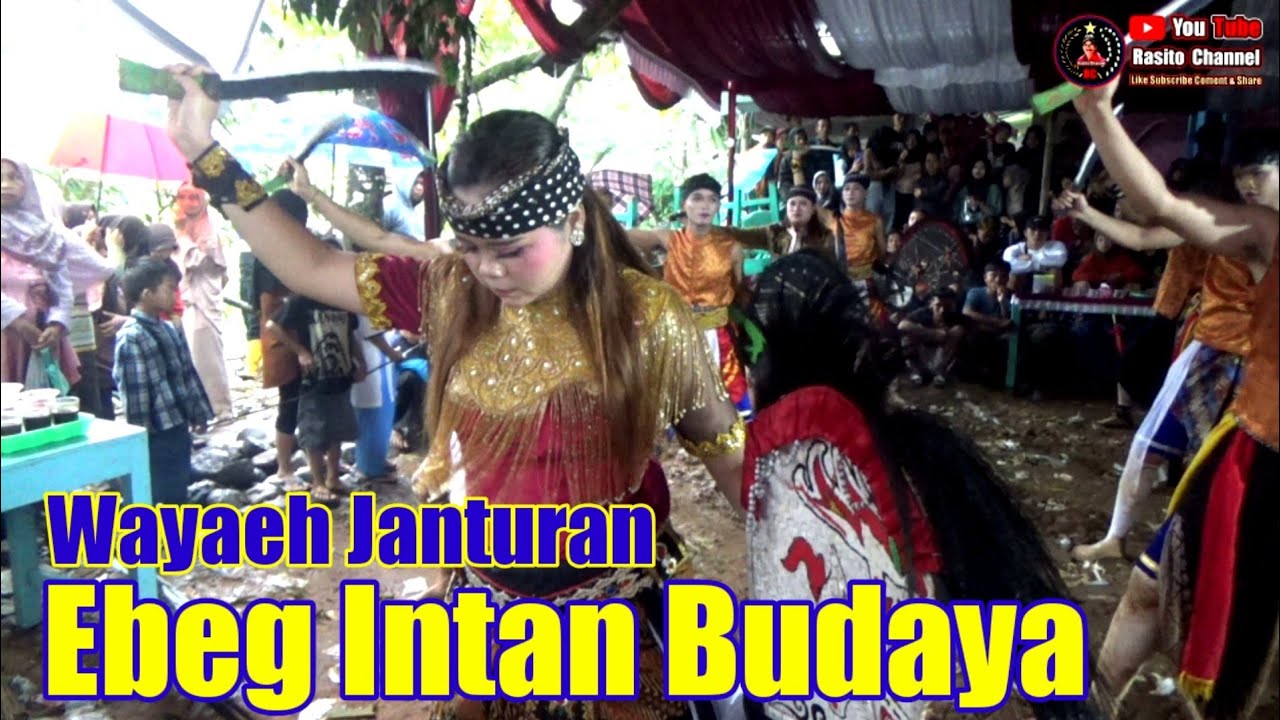 WAYAEH JANTURAN EBEG INTAN BUDAYA LIVE BOGANGIN PAGEDONGAN SUMPIUH BANYUMAS
