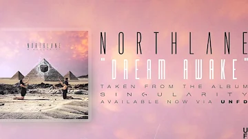 Northlane - Dream Awake