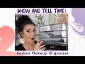 Show &amp; Tell Time! Product Review | Makeup Organizer | Makeup Storage | Vanity Organization