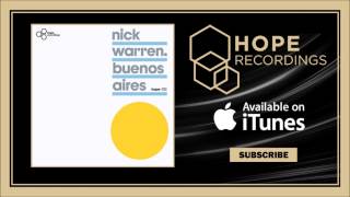 Nick Warren - Buenos Aires (Mike Greigo Mix Bonus Track)