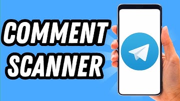 Comment scanner sur Telegram (GUIDE COMPLET)