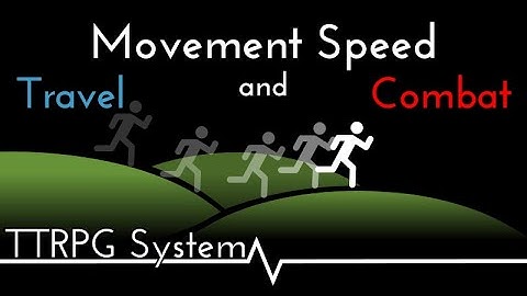 Movement Speed in the Verve | TTRPG Devlog