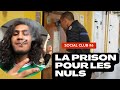 Social club 6 la prison pour les nuls anyss