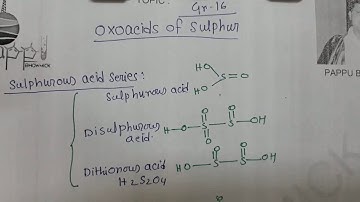 Oxo-acid of Sulphur,P block element,Group-16,Part:20,Mr.Pappu Bhowmick