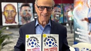 Former US Soccer President Alan Rothenberg on the World Cup, His New Book & Transforming Soccer! 