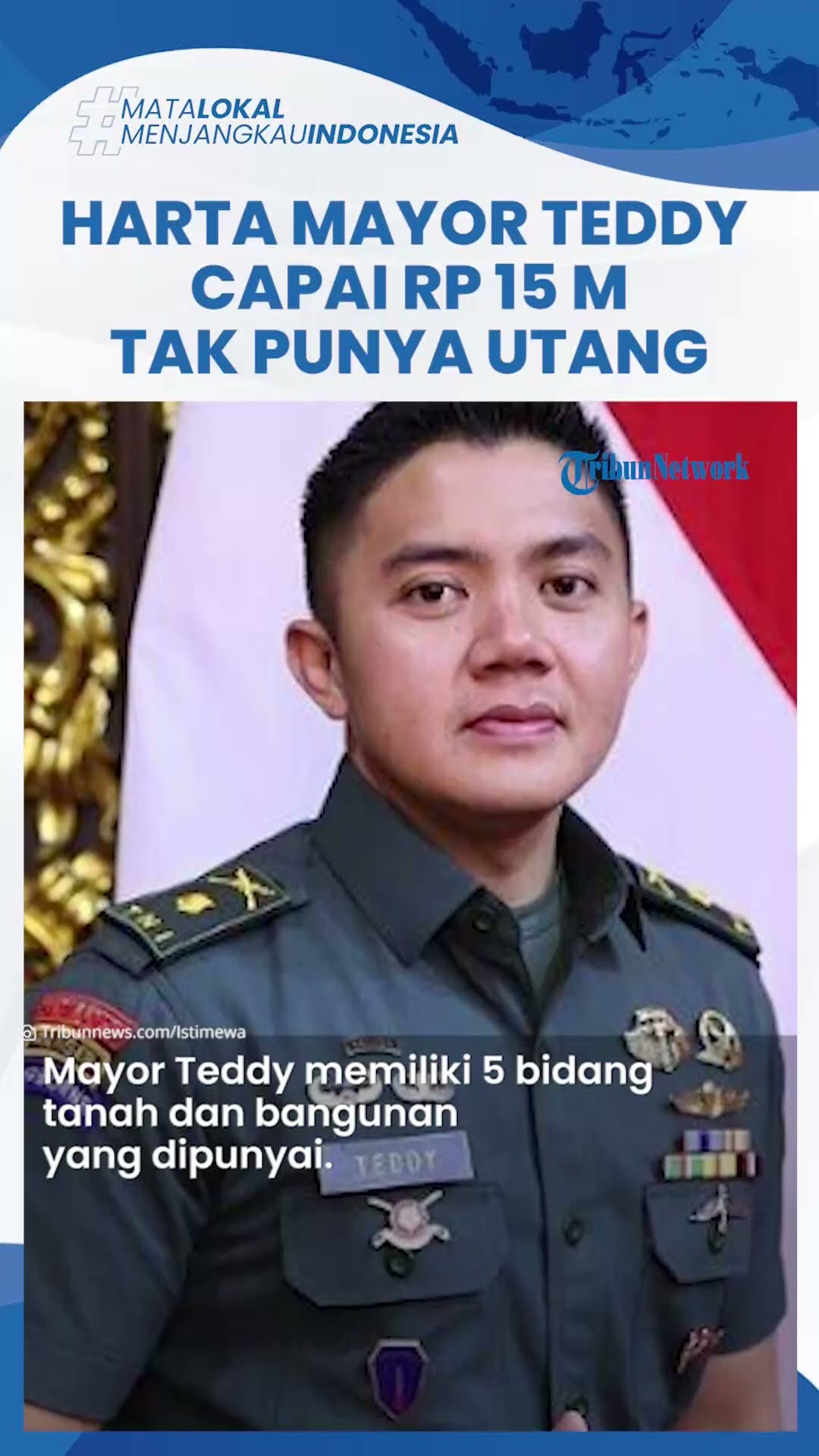 Harta Kekayaan Mayor Teddy Eks Ajudan Prabowo Capai Rp 15 Miliar, Tak Punya Utang Sepeser pun