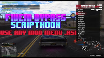 FIVEM BYPASS Scripthook / Use any Mod Menu .ASI 02/05/2019