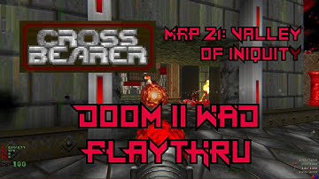 [Doom 2] CROSSBEARER (WIP) by HAK3180 - Map 21: Valley of Iniquity - UV