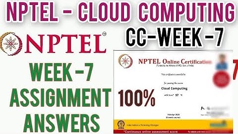 NPTEL: Cloud Computing Assignment 7 Answers | Week 7 Quiz Answers | Cloud Computing Week 7 Answers