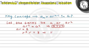 The third term of a G.P. is the square of the first term. It the se...