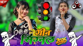 Green Signal🚦 Nagpuri Song 2026|Dj Rimix Nagpuri Song 2026|Nagpuri video 📷