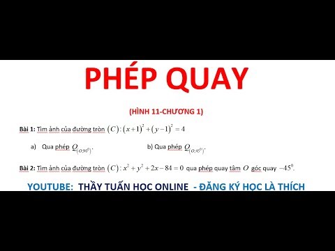 Video Tìm ảnh của đường tròn qua phép quay tâm O góc 90 độ... - youtube