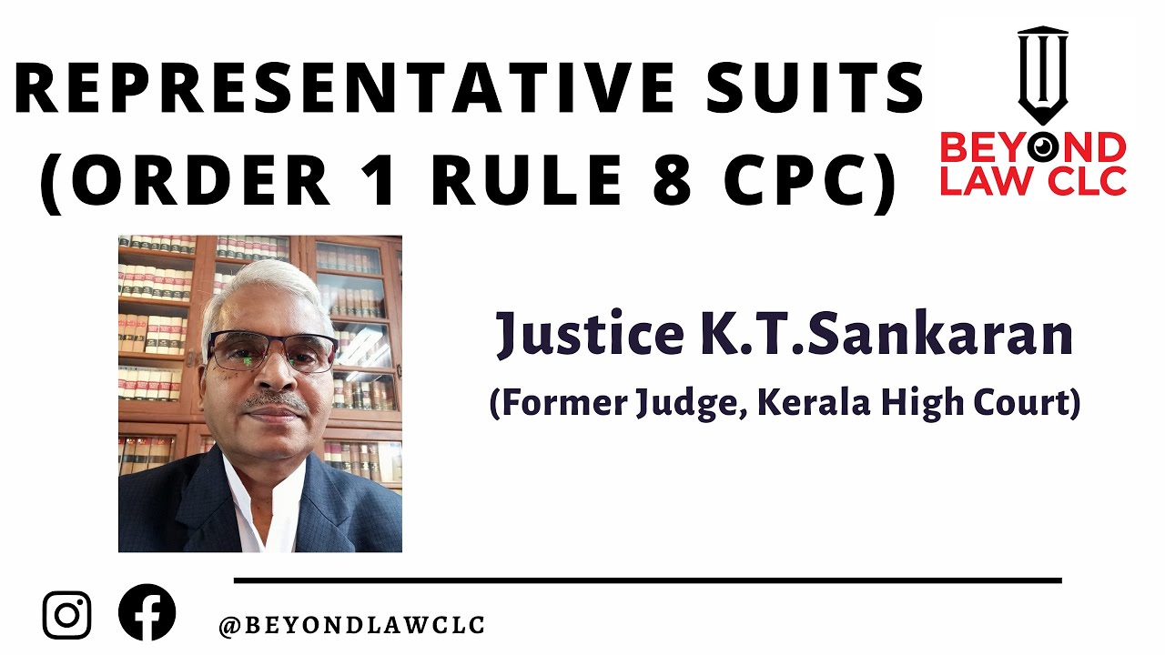 Representative suits order 1 rule 8 cpc by justice k t sankaran youtube