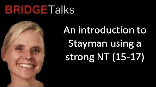 Introduction To Stayman With A Strong Nt 15-17