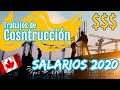 Trabajos de construcción en Canadá | Salarios 2020