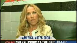 DNC: SHERYL CROW, ENVIRONMENTALISM AND JOHN MCCAIN (2008)