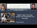 Ghostrock meet the sme dr  hassina bilheux digital image processing analysis and visualization