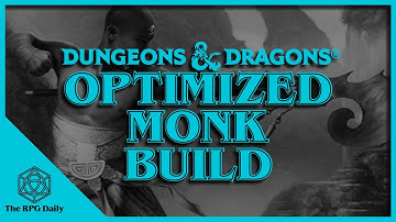 Optimized Monk Build, Monks in Dungeons & Dragons