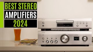 Best stereo amplifiers 2024: the best integrated amps you can buy