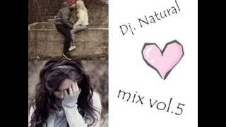 Download Lagu Dj. Natural - mix vol. 5 MP3