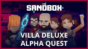 The Sandbox Game - Villa Deluxe - Alpha Quest Walkthrough