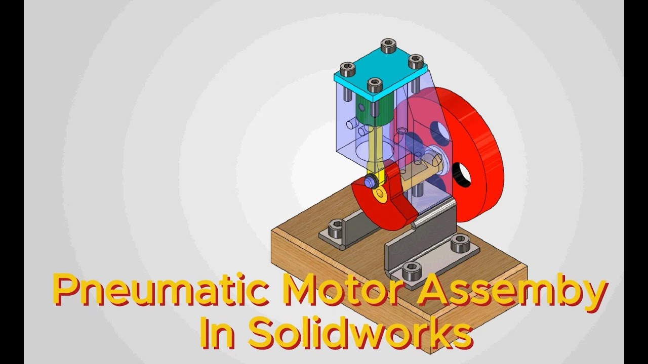 SolidWorks Tutorial: Pneumatic Motor Assembly - beginners friendly step ...