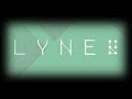 LYNE GamePlay