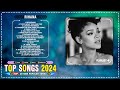 Rihana Top Of The Pops Hits 2024 Most Popular Hits Playlist