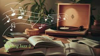 Play list - Jazz - Relaxing Jazz Music for Stress Relief - 🎷🎹 집중, 공부