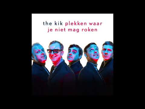 The Kik - Plekken Waar Je Niet Mag Roken