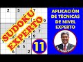 SUDOKU EXPERTO 💥💥💥💥💥 - aplicaciones de las técnicas de nivel experto #11.
