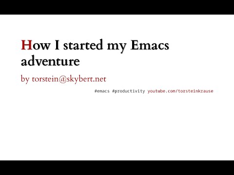 How to begin your Emacs adventure