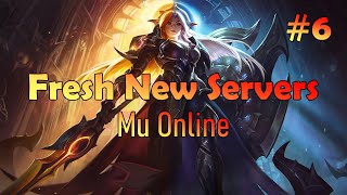 Fresh New Servers #6 | Mu Online