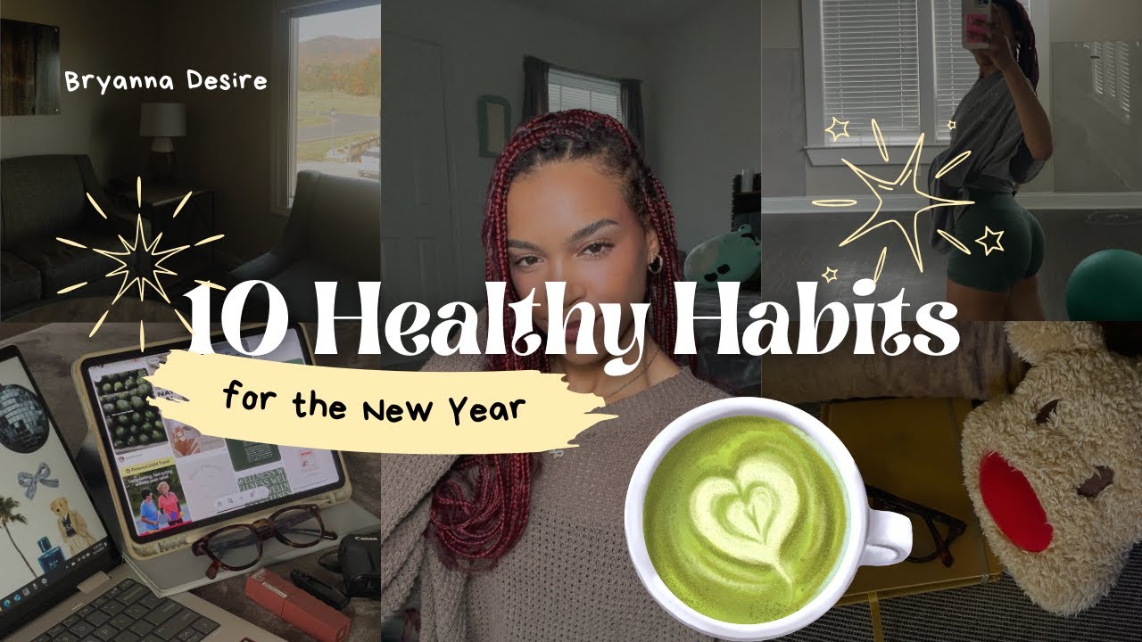 10 Underrated Healthy Habits to Transform Your Life in 2025 - YouTube