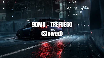 90MH - trefuego (slowed + pitched)