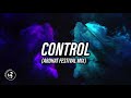 Unknown Brain x Rival - Control (Ardhat Festival Mix) 🔥