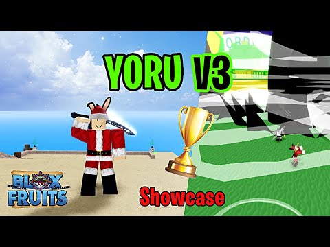 ⚒🐲YORU V1 , V2 , V3 SHOWCASE MAX MASTERY BLOX FRUITS