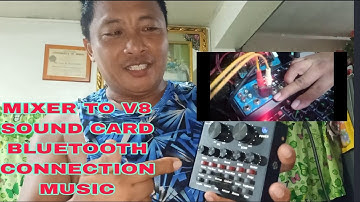 HOW TO CONNECT MIXER TO V8 SOUND CARD VIA BLUETOOTH MUSIC Junlars vlog #v8soundcard #mixer