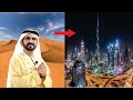 Dubai&#39;s Transformation. How Dubai Ruler built Dubai in a Desert  🇦🇪