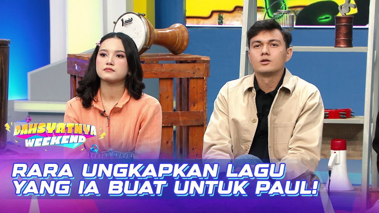 Rara Sudirman Punya Lagu Khusus Untuk Nyoman Paul | DAHSYATNYA WEEKEND