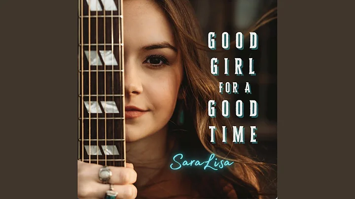 Good Girl For A Good Time