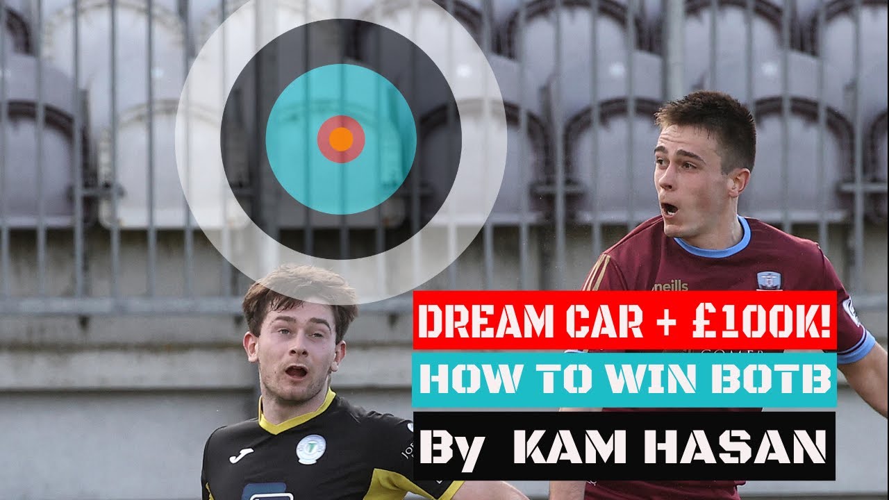 HOW TO WIN BOTB | DREAM CAR + £100K SPECIAL | WEEK 13 2021 | BEST BOTB ...