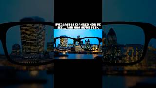 How Glasses Changed the World 👓 | The 700-Year History in 60 Seconds!