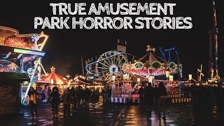 3 True Amusement Park Horror Stories (With Rain Sounds)