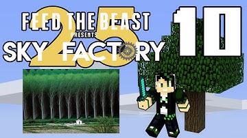 "Automatic Tree Farm!" Ep 10 Sky Factory 2.5