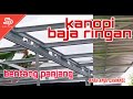 kanopi baja ringan .bentang panjang  pasang spandek#2