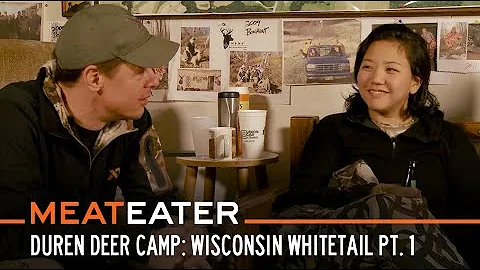 Duren Deer Camp: Wisconsin Whitetail With Helen an...