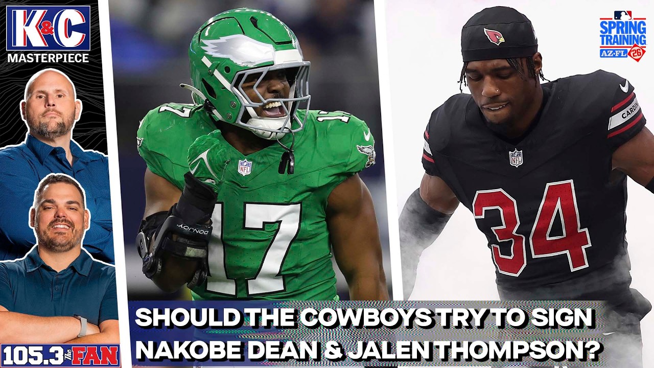 NFL Free Agency Focus: Are Nakobe Dean & Jalen Thompson Fits For Dallas? | K&C Masterpiece