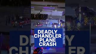 Deadly Chandler plane crash under investigation